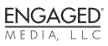 Engaged Media Promo